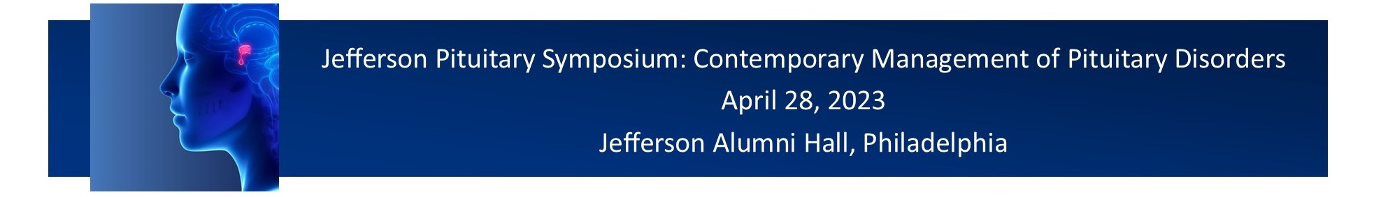 Jefferson Pituitary Symposium: Contemporary Management of Pituitary Disorders Banner